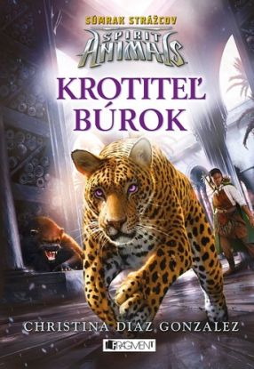Spirit Animals - Súmrak strážcov: Krotiteľ búrok