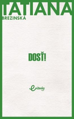 Dosť!