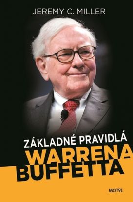 Základné pravidlá Warrena Buffetta