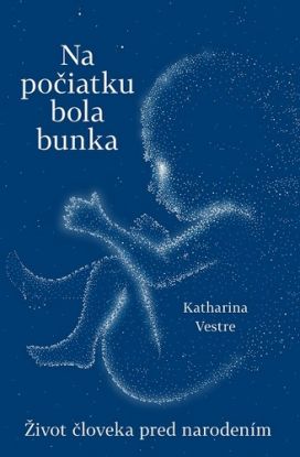 Na počiatku bola bunka