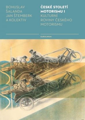 České století motorismu I.