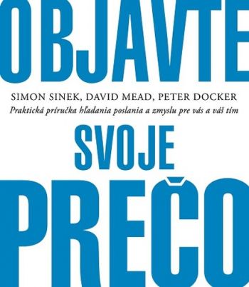 Objavte svoje prečo
