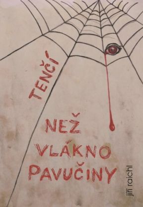 Tenčí než vlákno pavučiny