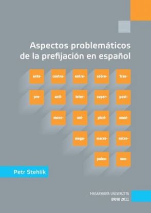 Aspectos problemáticos de la prefijación en espanol