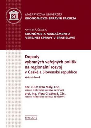 Dopady vybraných veřejných politik na regionální rozvoj v České a Slovenské republice