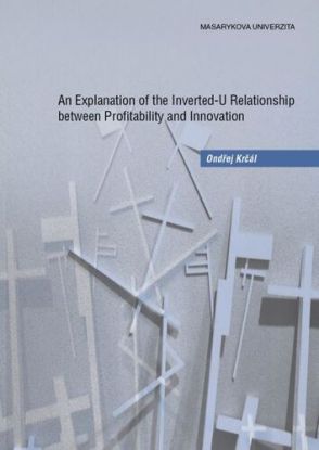 An Explanation of the Inverted-U Relationship between Profitability and Innovation