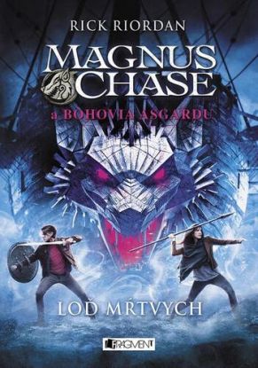 Magnus Chase a bohovia Asgardu: Loď mŕtvych