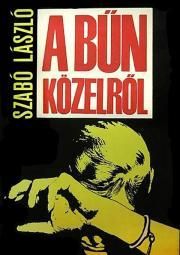 A bűn közelről