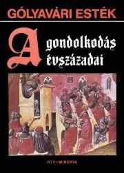 Gólyavári esték - A gondolkodás évszázadai