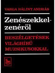 Zenészekkel ?– zenéről