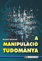 A manipuláció tudománya