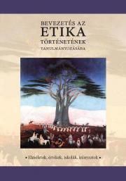 Bevezetés az etika történetének tanulmányozásába
