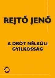 A drót nélküli gyilkosság