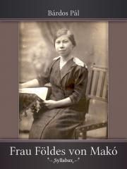 Frau Földes von Makó