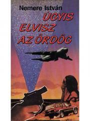 Úgyis elvisz az ördög