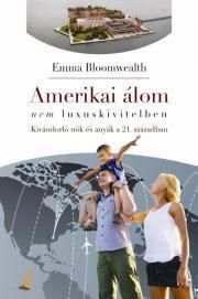 Amerikai álom - nem luxuskivitelben