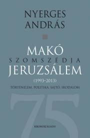Makó szomszédja Jeruzsálem
