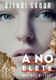 A nő élete