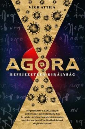 Agóra - Befejezetlen királyság
