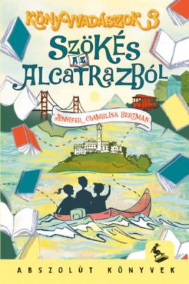 Könyvvadászok 3: Szökés Alcatrazból