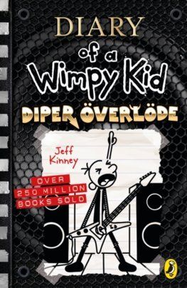 Diary of a Wimpy Kid: Diper OEverloede (Book 17)