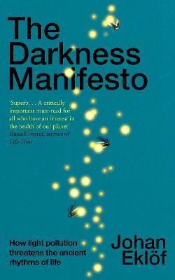 The Darkness Manifesto