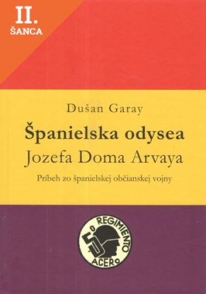 Lacná kniha Španielska odysea Jozefa Doma Arvaya
