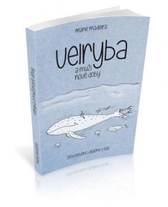 Velryba a muži nové doby