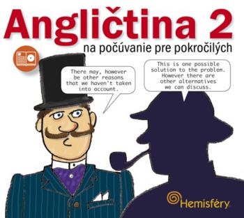 Angličtina 2 na počúvanie pre pokročily´ch