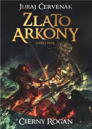 Zlato Arkony (Kniha prvá)