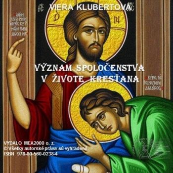 Význam spoločenstva v živote kresťana
