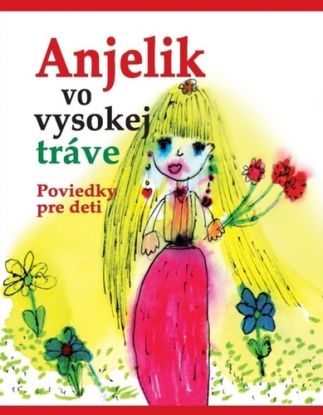 Anjelik vo vysokej tráve