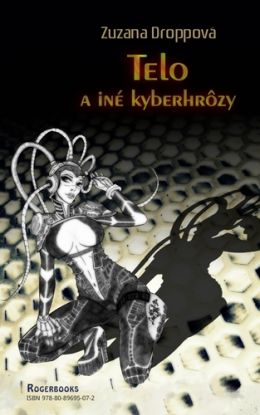 Telo a iné kyberhrôzy
