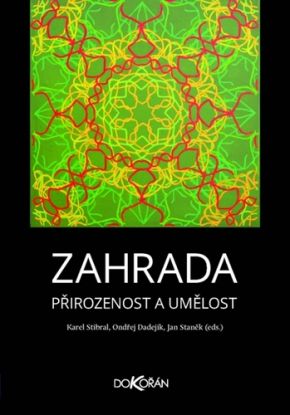 Zahrada. Přirozenost a umělost