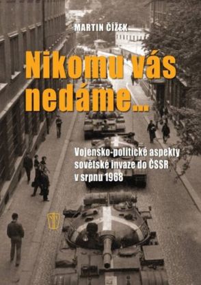 Nikomu vás nedáme…