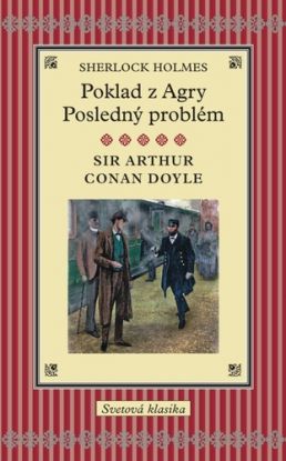 Sherlock Holmes / Poklad z Agry / Posledný problém