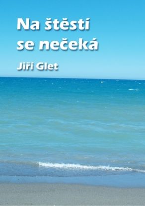 Na štěstí se nečeká