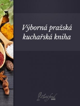 Výborná pražská kuchařská kniha