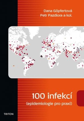 100 infekcí epidemiologie pro praxi