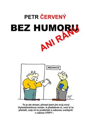 Bez humoru ani ránu