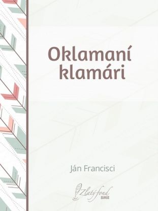 Oklamaní klamári