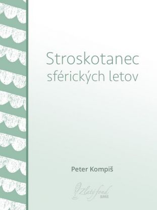 Stroskotanec sférických letov