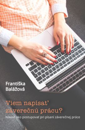 Viem napísať záverečnú prácu?
