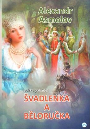 Švadlenka a Běloručka