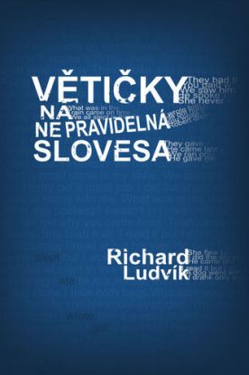 Větičky na nepravidelná slovesa