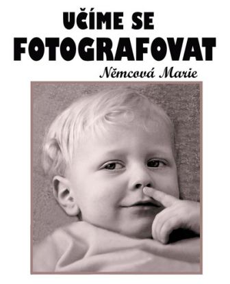 Učíme se fotografovat
