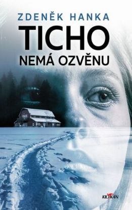 Ticho nemá ozvěnu