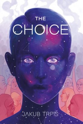The Choice