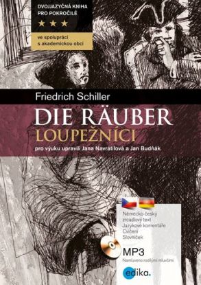 Die Räuber / Loupežníci