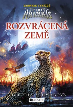 Spirit Animals: Soumrak strážců – Rozvrácená země